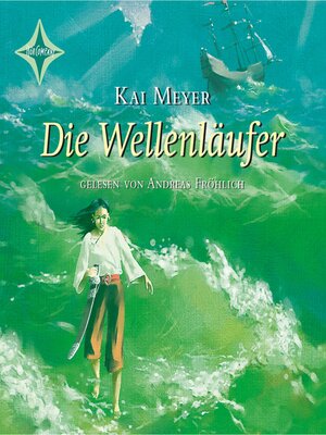 cover image of Die Wellenläufer--Wellenläufer, Teil 1 (gekürzt)